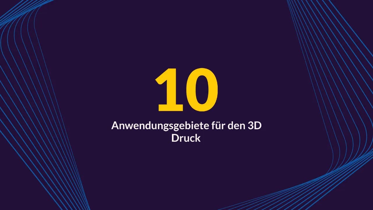 10 Anwendungsgebiete für den 3D Druck - 3D Druck München